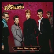 ROCKATS  - CD START OVER AGAIN