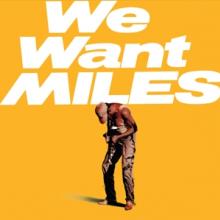  WE WANT MILES [VINYL] - suprshop.cz