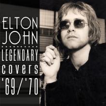 JOHN ELTON  - CD LEGENDARY COVERS 1969-70