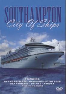  SOUTHAMPTON: CITY OF SHIPS - supershop.sk