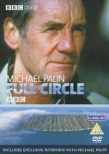 DOCUMENTARY  - 3xDVD FULL CIRCLE WITH MICHAEL PALIN