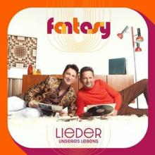 FANTASY  - CD LIEDER UNSERES LEBENS