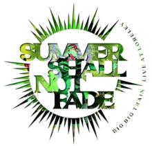  SUMMER SHALL NOT FADE CD [BLURAY] - supershop.sk