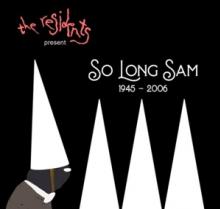  SO LONG SAM (1945-2006) - supershop.sk