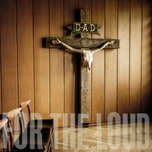 D.A.D.  - CD PRAYER FOR THE LOUD