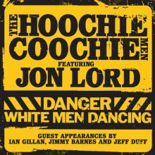 HOOCHIE COOCHIE MEN  - 2xVINYL DANGER:WHITE..