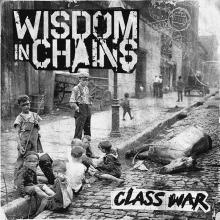 WISDOM IN CHAINS  - VINYL CLASS WAR 15TH..