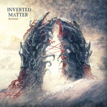 INVERTED MATTER  - VINYL HARBINGER [VINYL]