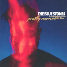 BLUE STONES  - VINYL PRETTY MONSTER LP [VINYL]