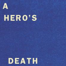  A HERO'S DEATH / I DON'T BELONG (7