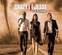 CRAZY JESSE  - CD LE FIL DE L'HISTOIRE