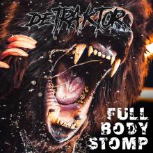 DETRAKTOR  - CD FULL BODY STOMP