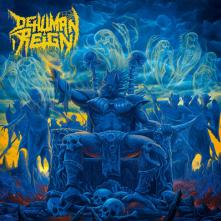 DEHUMAN REIGN  - VINYL DESCENDING UPON THE.. [VINYL]