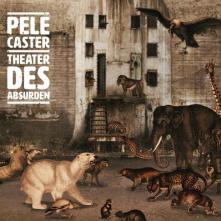 PELE CASTER  - CD THEATRES DES ABSURDEN