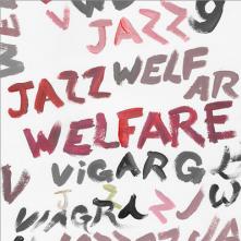  WELFARE JAZZ -COLOURED- [VINYL] - supershop.sk