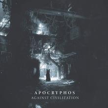 APOCRYPHOS  - CD AGAINST CIVILIZATION