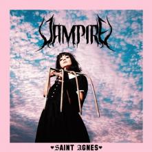 SAINT AGNES  - VINYL VAMPIRE [VINYL]