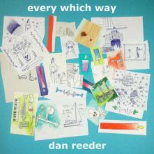 REEDER DAN  - CD EVERY WHICH WAY