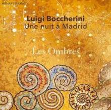 LES OMBRES  - CD BOCCHERINI: UNE NUIT A..