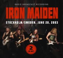 IRON MAIDEN  - CD STOCKHOLM / SWEDEN, JUNE 28, 2003