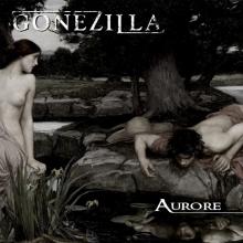 GONEZILLA  - CD AURORE