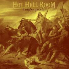 HOT HELL ROOM  - CD KINGDOM GENESIS