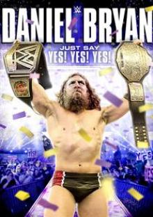  DANIEL BRYAN - JUST SAY YES! - suprshop.cz