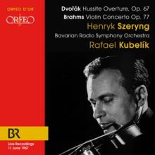 SZERYNG HENRYK  - CD DVORAK: HUSSITE O..