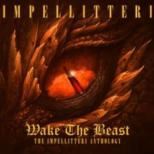  WAKE THE BEAST - THE IMPELLITTERI ANTHOL - suprshop.cz