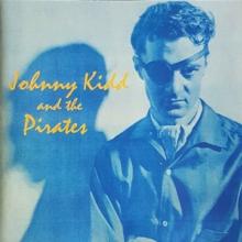  JOHNNY KIDD & THE PIRATES - supershop.sk