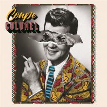 COUPE COLONEL  - VINYL COUPE COLONEL [VINYL]