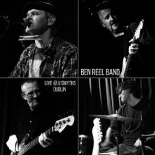 REEL BEN -BAND-  - CD LIVE & JJ SMYTHS, DUBLIN 2013