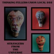 THINKING FELLERS UNION LOCAL 2..  - VINYL STRANGERS FROM..