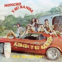 MONCHO Y SU BANDA  - VINYL QUE BELLAS SON [VINYL]