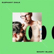 ELEPHANT DIALS  - CD BINARY BLUES