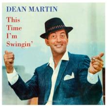 MARTIN DEAN  - VINYL THIS TIME I'M SWINGIN' [VINYL]