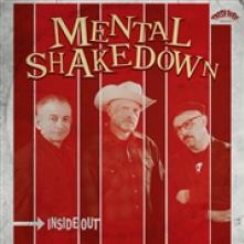 MENTAL SHAKEDOWN  - VINYL INSIDE OUT [VINYL]