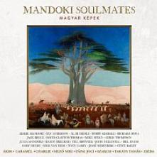 MANDOKI SOULMATES  - CD MAGYAR KEPEK