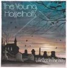 YOUNG HASSELHOFFS  - CD LIFE GOT IN THE WAY