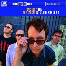 KILLER SMILES  - CD RAISING THE STAKES