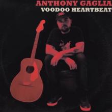 GAGLIA ANTHONY  - CD VOODOO HEARTBEAT