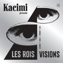 KACIMI  - SI LES ROIS/VISIONS /7