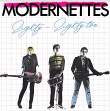 MODERNETTES  - VINYL EIGHTY - EIGHTY TWO [VINYL]