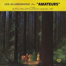 LES AGAMEMNONZ  - VINYL AMATEURS [VINYL]