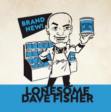 FISHER LONESOME DAVE  - SI BRAND NEW SHADE O..