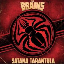 BRAINS  - VINYL SATANA TARANTUL [VINYL]