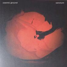 COSMIC GROUND  - VINYL SANCTUM [VINYL]