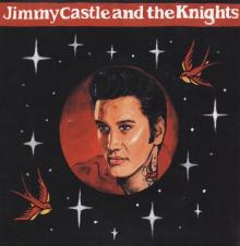  JIMMY CASTLE & THE KNIGHTS /7 - supershop.sk