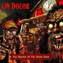 UN DOLOR  - VINYL RHYTHM OF THE DEATH CLOCK [VINYL]