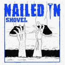 NAILED IN  - VINYL SHOVEL [VINYL]